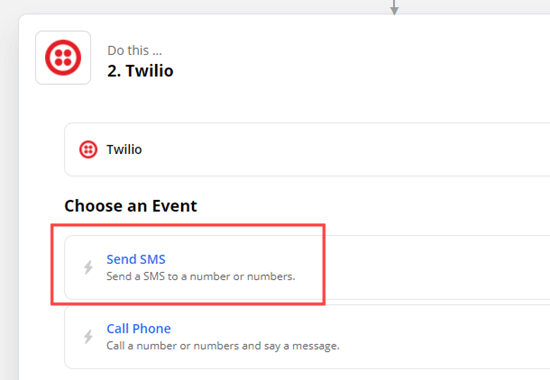 Elige Enviar SMS como acción para Twilio