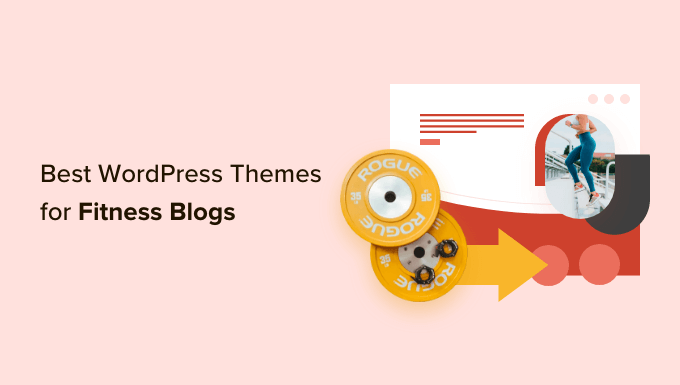 Los mejores temas de WordPress para blogs de fitness