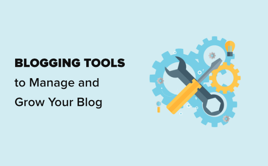 Herramientas de blogging útiles para gestionar y hacer crecer tu blog