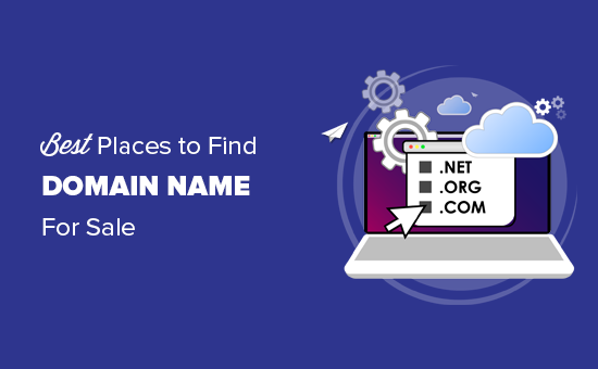 ¿Cuáles son los mejores lugares para encontrar un nombre de dominio en venta?