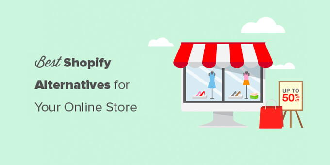 Las mejores alternativas y competidores de Shopify
