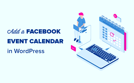 Añadir un calendario de eventos de Facebook en WordPress