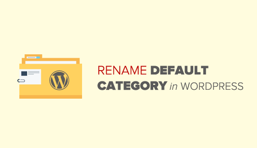 Cambiar el nombre de la categoría por defecto en WordPress