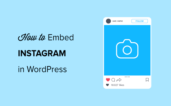 Cómo incrustar Instagram en un sitio web de WordPress
