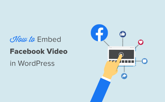 Cómo incrustar un vídeo de Facebook en WordPress