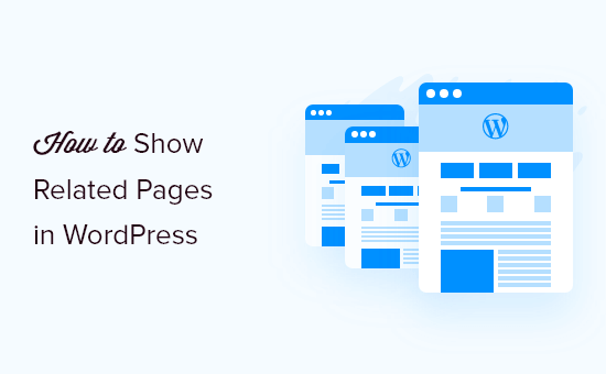 Cómo mostrar páginas relacionadas en WordPress