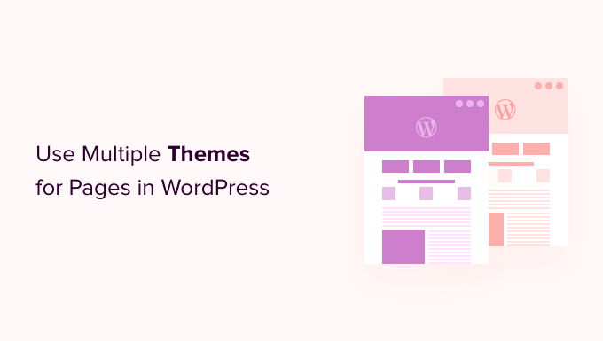 Cómo utilizar varios temas para páginas en WordPress