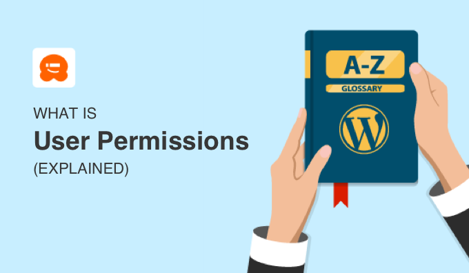 ¿Qué son los permisos de usuario en WordPress?