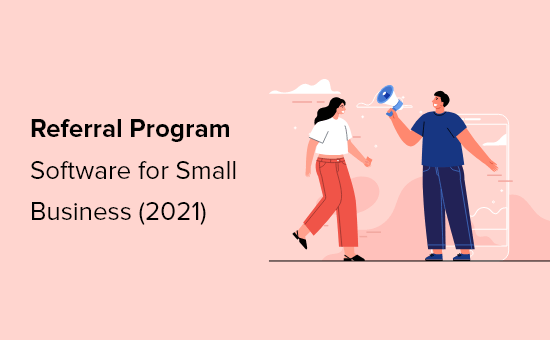 comparación de los 7 mejores programas de recomendación para pequeñas empresas (2021)