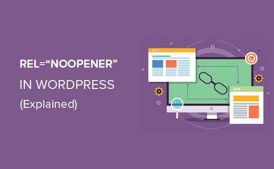 ¿Qué es rel=noopener en WordPress?