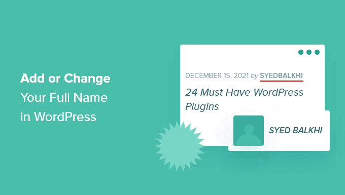 Cómo añadir o cambiar tu nombre completo en WordPress