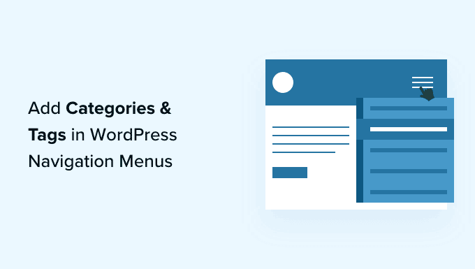 Cómo añadir categorías y etiquetas en los menús de navegación de WordPress
