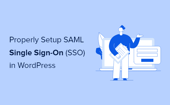 Cómo configurar correctamente el inicio de sesión único (SSO) de SAML en WordPress