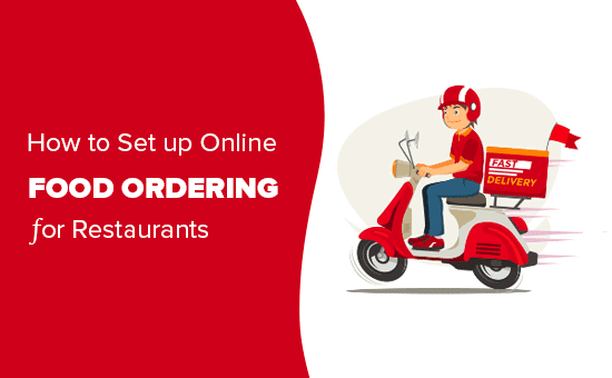 Cómo configurar los pedidos de comida en línea para los restaurantes