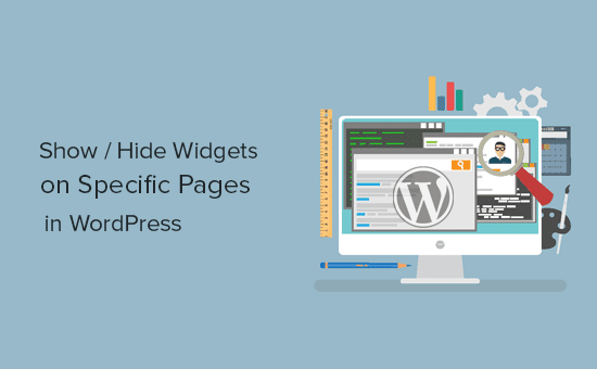 Mostrar u ocultar los widgets en determinadas entradas y páginas de WordPress