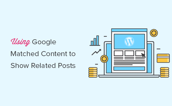 Uso de Google Matched Content para mostrar entradas relacionadas en WordPress