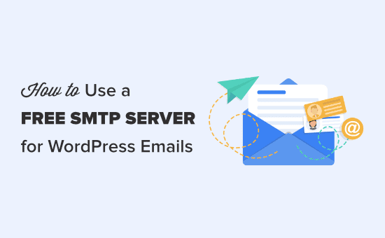 Utilizar un servidor SMTP gratuito para enviar correos electrónicos de WordPress