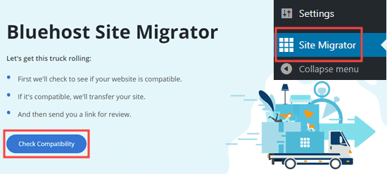 Haz clic en el botón Comprobar Compatibilidad para asegurarte de que tu sitio es compatible con el Migrador de Sitios de Bluehost