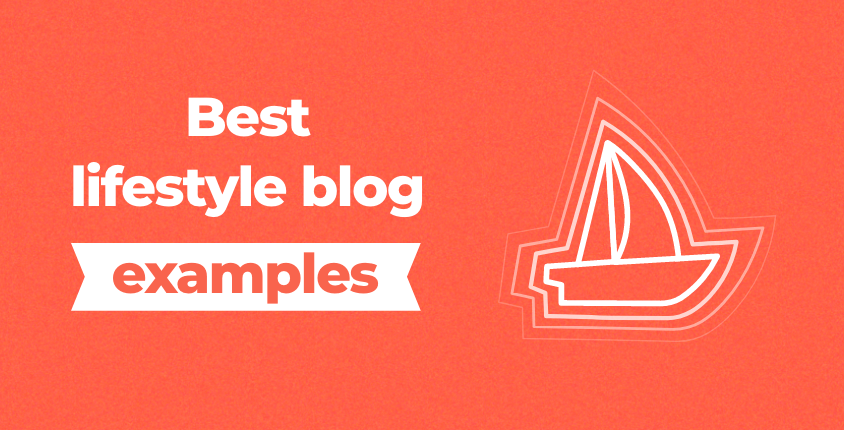 Los mejores ejemplos de blogs de estilo de vida