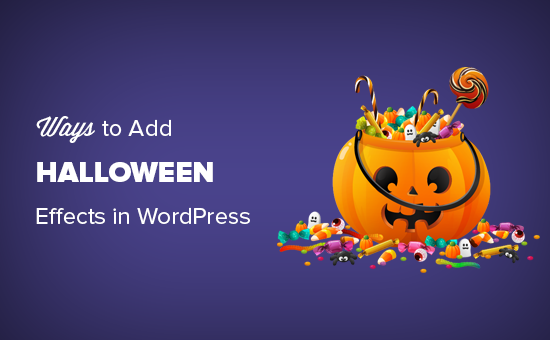 Formas de llevar los efectos de Halloween a tu sitio de WordPress