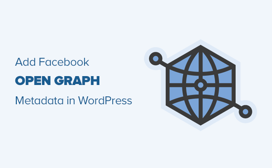 Añadir los metadatos del gráfico abierto de Facebook en cualquier tema de WordPress
