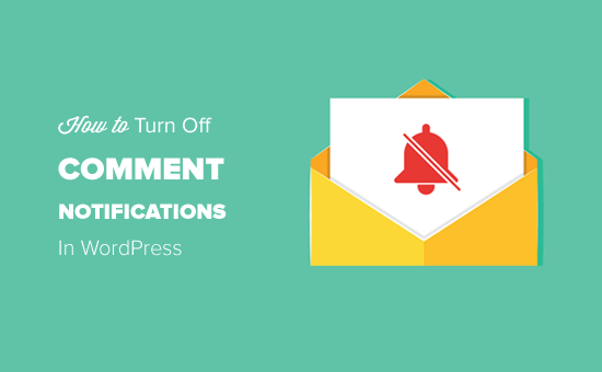 Desactivar los correos electrónicos de notificación de comentarios en WordPress