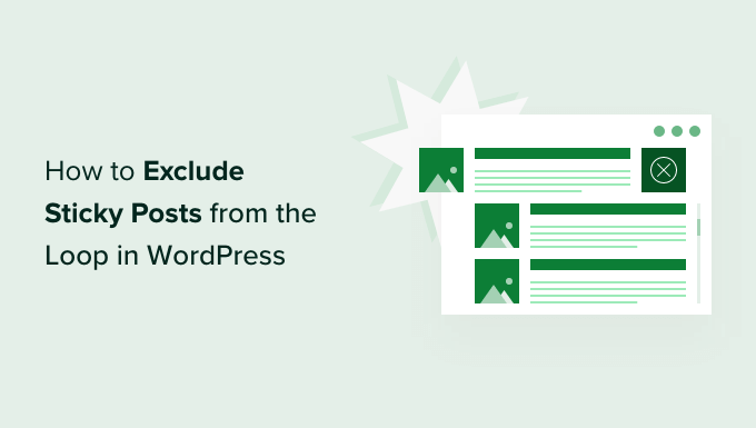 Cómo excluir del bucle las entradas pegajosas en WordPress