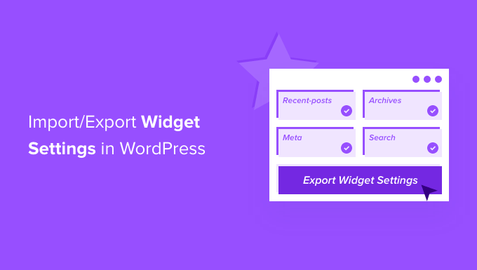 Importar y exportar la configuración de los widgets de WordPress