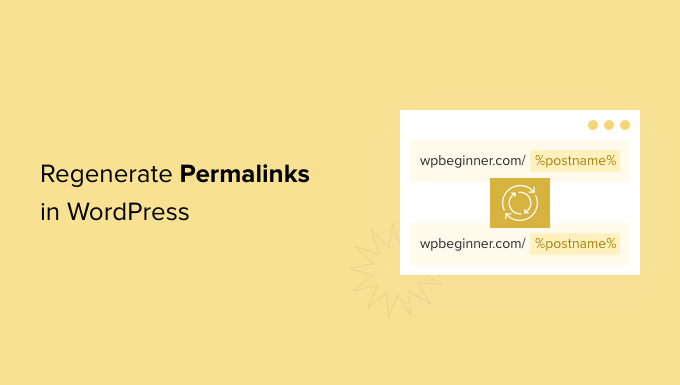 Cómo regenerar tus Permalinks en WordPress