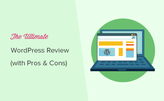 La revisión definitiva de WordPress: ¿es la opción correcta para su sitio web?