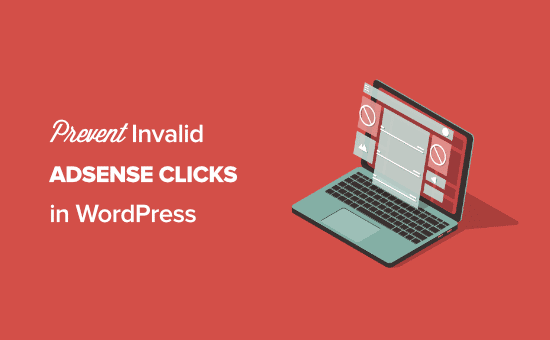 Cómo evitar los clics no válidos de Adsense en WordPress